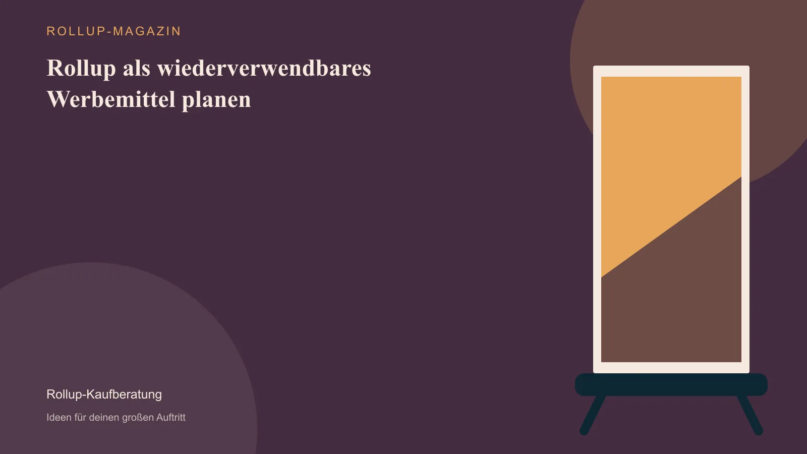 Rollup als wiederverwendbares Werbemittel planen â Illustration eines Rollups im Innenraum